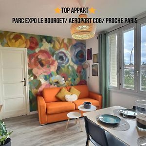 Top Appart - Parc Expo- Proche Musee De L Air- Proche Parc Asterix Le Blanc-Mesnil Exterior photo